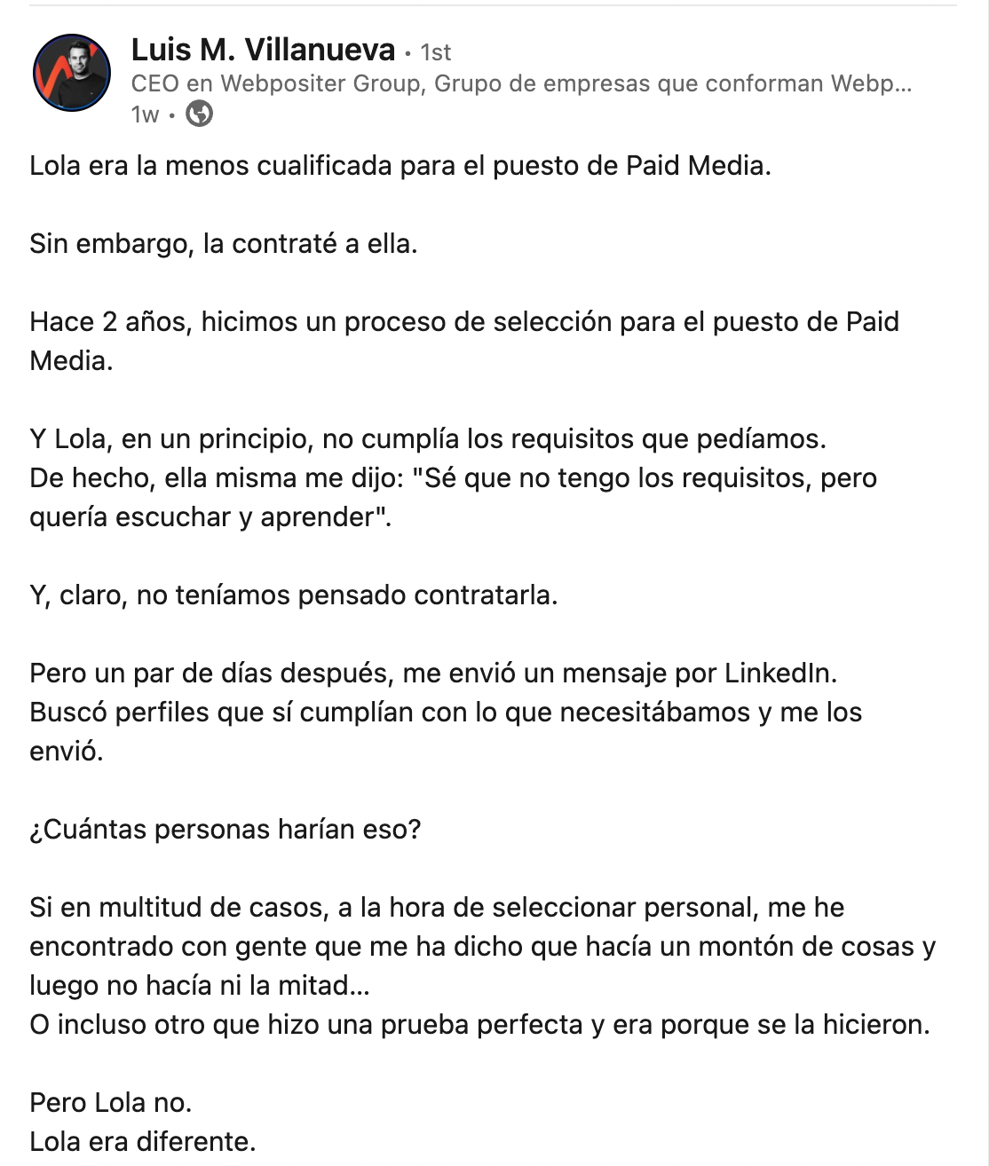 Captura de pantalla de una publicación en LinkedIn de Luis M. Villanueva sobre contratar a una candidata poco calificada pero dedicada llamada Lola.